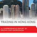Trading in Hong Kong Report